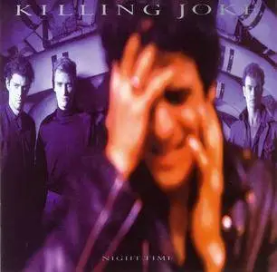 Killing Joke - Night Time (1985)