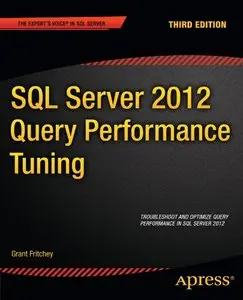 SQL Server 2012 Query Performance Tuning (Repost)