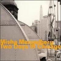Misha Mengelberg - Two Days In Chicago