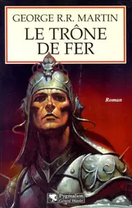 Le Trone De Fer Tome 1 et 2 by George R.R. Martin