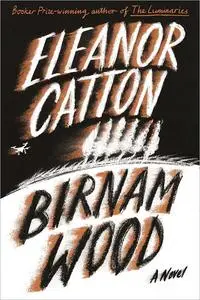 Birnam Wood: A Novel