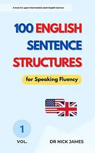 100 English Sentence Structures for Speaking Fluency