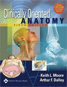Clinically Oriented Anatomy, Fifth Edition (repost)
