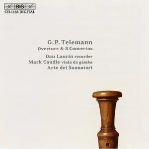 Dan Laurin, Arte dei Suonatori - Telemann: Ouverture & 3 Concertos (2002)