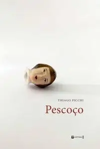 «Pescoço» by Thiago Picchi