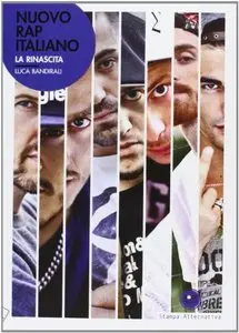 Nuovo rap italiano. La rinascita di Luca Bandirali