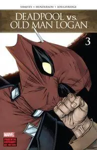 Deadpool vs Old Man Logan 03 of 05 2018 digital