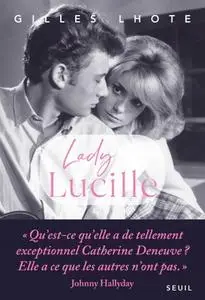 Gilles Lhote, "Lady Lucille"