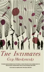 «The Intimates» by Guy Mankowski