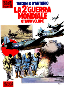 Gli Albi Di Orient Express - Volume 51 - La 2a Guerra Mondiale