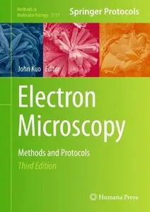 Electron Microscopy: Methods and Protocols, 3rd edition