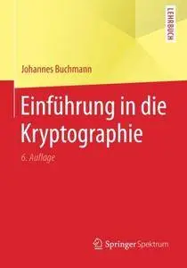 Einführung in die Kryptographie (Springer-Lehrbuch) (repost)