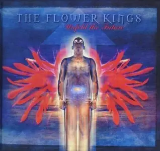 The Flower Kings - Unfold The Future (2002) [2CD's - Limited Edition]