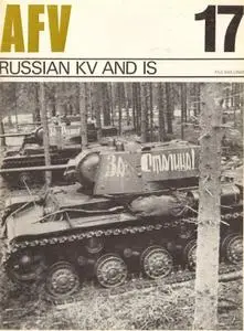 Russian KV and IS (AFV Weapons Profile No. 17)