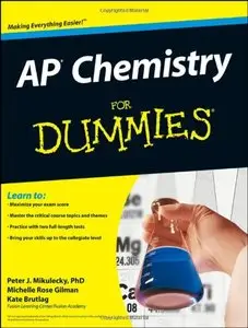 AP Chemistry For Dummies by Peter J. Mikulecky  [Repost]