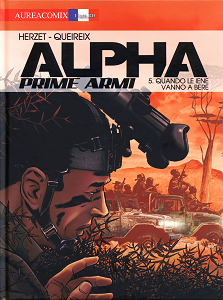 Alpha Prime Armi - Volume 5 - Quando Le Iene Vanno A Bere