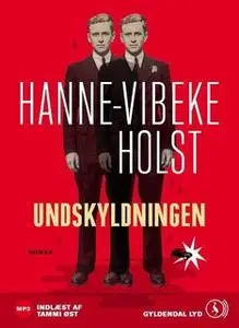 «Undskyldningen» by Hanne-Vibeke Holst