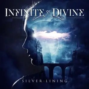 Infinite & Divine - Silver Lining (2021) [Official Digital Download]