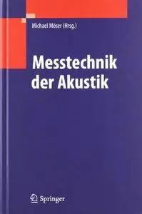 Messtechnik der Akustik by Michael Möser (Repost)