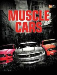 Muscle Cars (First Gear) (Repost)