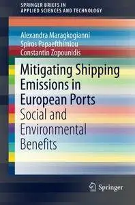 Mitigating Shipping Emissions in European Ports: Social and Environmental Benefits