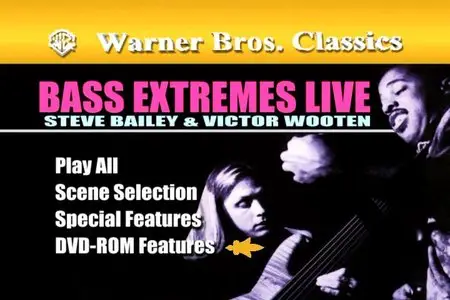 Bass Extremes Live - Steve Bailey & Victor Wooten (2004)