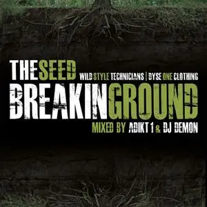 The Seed - Breakin' Ground (2010)