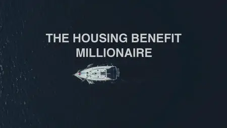 BBC - Panorama: The Housing Benefit Millionaire (2022)