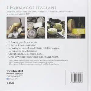 I formaggi italiani. Storie, tecniche di preparazione, abbinamento e degustazione