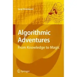 Algorithmic Adventures: From Knowledge to Magic