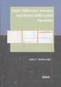 Finite Difference Schemes and Partial Differential Equations, 2 edition