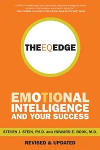The EQ Edge: Emotional Intelligence and Your Success