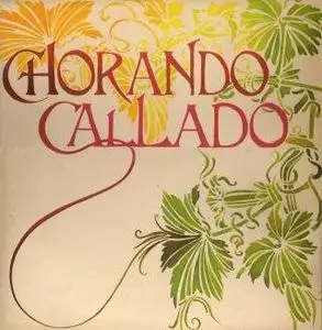 VA Chorando Callado (1904-1962)