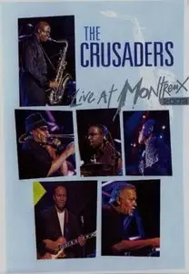 The Crusaders - Live at Montreux
