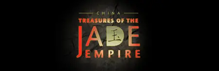 Secret History China Treasures Of The Jade Empire (2015)
