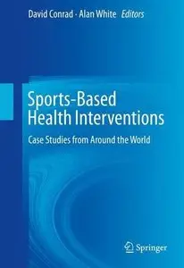 Sports-Based Health Interventions: Case Studies from Around the World