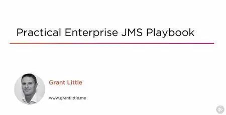 Practical Enterprise JMS Playbook