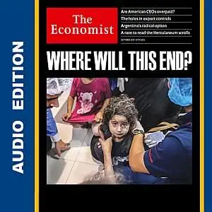 The Economist • Audio Edition • 21 October 2023