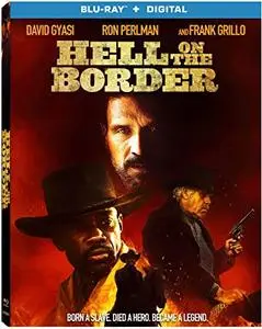 Hell On The Border - Cowboy Da Leggenda (2019)