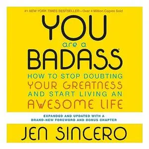 You Are a Badass Ultimate Collector's Edition: How to Stop Doubting Your Greatness and Start Living an Awesome Life [Audiobook]