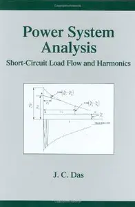 Power System Analysis: Short-Circuit Load Flow and Harmonics (Repost)