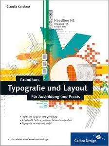 Grundkurs Typografie und Layout: Für Ausbildung und Praxis (Repost)