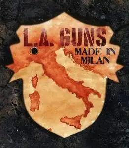 L. A. Guns - Made In Milan (2018) [Blu-ray, 1080i]