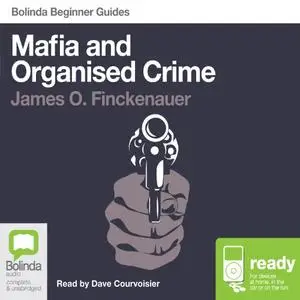 Mafia and Organised Crime: Bolinda Beginner Guides [Audiobook]