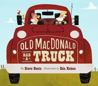 «Old MacDonald Had a Truck» by Steve Goetz
