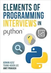 Elements of Programming Interviews in Python: The Insiders' Guide