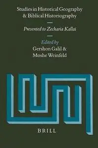 Studies in Historical Geography and Biblical Historiography: Presented to Zechariah Kallai (Supplements to Vetus Testamentum)