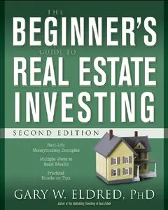 The Beginner's Guide to Real Estate Investing (repost)