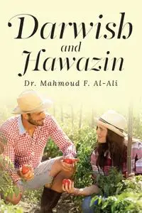 «Darwish and Hawazin» by Mahmoud F. Al-Ali