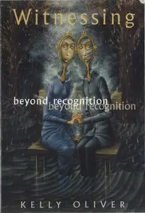 Witnessing: Beyond Recognition